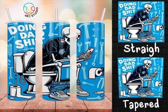 Download Doing Dad Shit Skeleton Funny Tumbler - Premium Resources