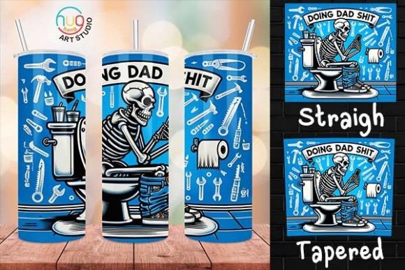 Download Doing Dad Shit Skeleton Funny Tumbler - Premium Resources